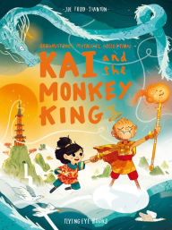 Title: Kai and the Monkey King: Brownstone's Mythical Collection 3, Author: Joe Todd-Stanton
