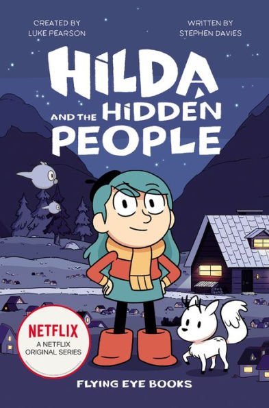 Hilda and the Hidden People (Hilda Tie-in Series #1)