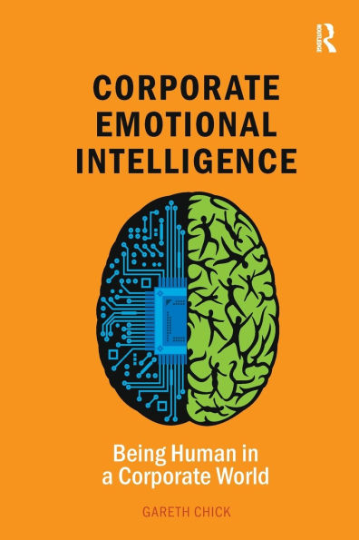 Corporate Emotional Intelligence: Being Human in a Corporate World