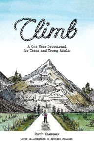 Title: Climb: A One year Devotional for Teens and Young Adults, Author: Ruth Chesney