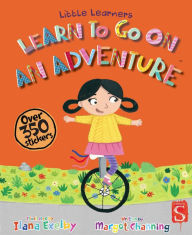 Title: Learn to Go on an Adventure, Author: Margot Channing