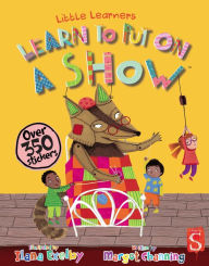 Title: Learn to Put on a Show, Author: Margot Channing