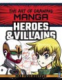 Manga Heroes & Villains