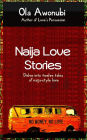 Naija Love Stories: Delve into twelve tales naija-style love