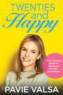 Twenties and Happy: A complete guide to happiness in a little pocketbook
