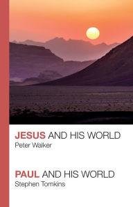 Title: Jesus and His World - Paul and His World, Author: Peter Walker