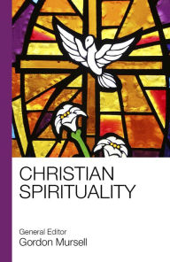 Title: Christian Spirituality, Author: Gordon Mursell