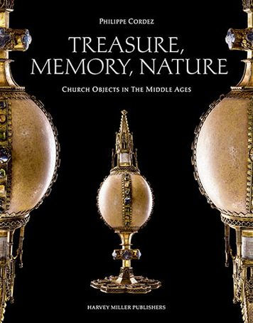 Treasure, Memory, Nature: Church Objects in the Middle Ages