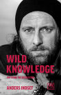 Wild Knowledge: Outthink the Revolution