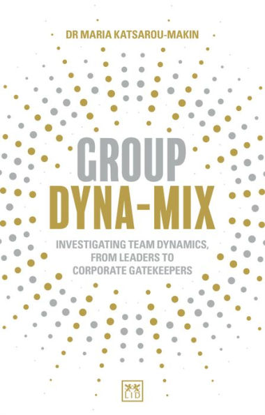 Group Dyna-Mix: Investigating team dynamics, from leaders to corporate gatekeepers