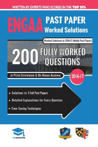 Title: ENGAA Past Paper Worked Solutions: Detailed Step-By-Step Explanations for over 200 Questions, Includes all Past Papers,Engineering Admissions Assessment, UniAdmissions, Author: Rohan Agarwal