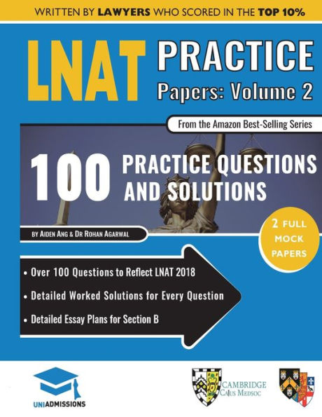 LNAT Practice Papers Volume Two: 2 Full Mock Papers, 100 Questions in the style of the LNAT, Detailed Worked Solutions, Law National Aptitude Test, UniAdmissions