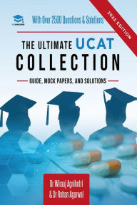 Title: The Ultimate UCAT Collection: 3 Books In One, 2,650 Practice Questions, Fully Worked Solutions, Includes 6 Mock Papers, 2019 Edition, UniAdmissions Aptitude Test, UniAdmissions, Author: Dr Rohan Agarwal