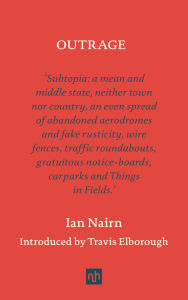 Title: Outrage, Author: Ian Nairn