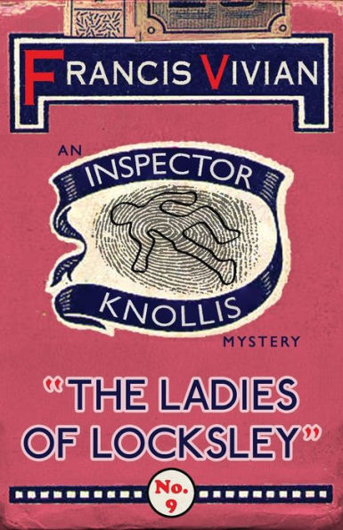The Ladies of Locksley: An Inspector Knollis Mystery