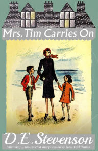 Title: Mrs. Tim Carries On, Author: D.E. Stevenson