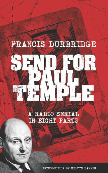 Send For Paul Temple (Scripts of the radio serial)