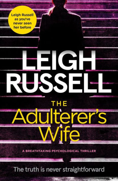 The Adulterer's Wife: A Breathtaking Psychological Thriller