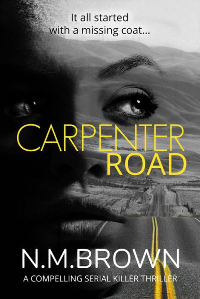 Carpenter Road: A Compelling Serial Killer Thriller