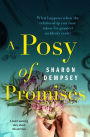 A Posy of Promises: A Heart Warming Story about Life and Love