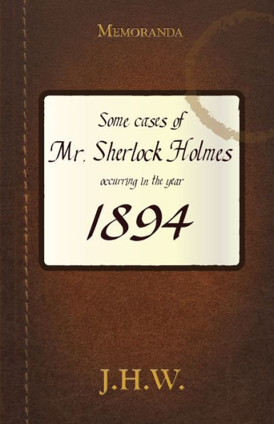 1894: Some Adventures of Mr. Sherlock Holmes