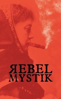 Rebel Mystik