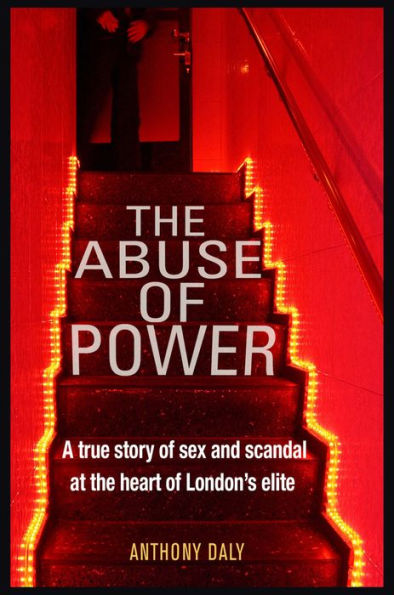 The Abuse of Power