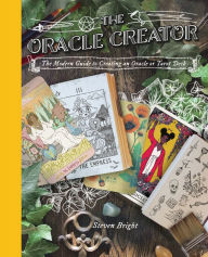 Download free ebooks for ipod nano The Oracle Creator: The Modern Guide to Creating an Oracle or Tarot Deck 9781912634354 by  PDF RTF iBook (English Edition)