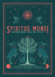 Title: Spiritus Mundi: Writings Borne from the Occult, Author: Elizabeth Kim
