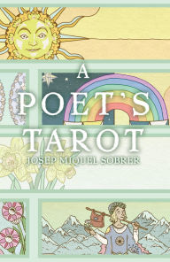Title: A Poet's Tarot, Author: Josep Miquel Sobrer