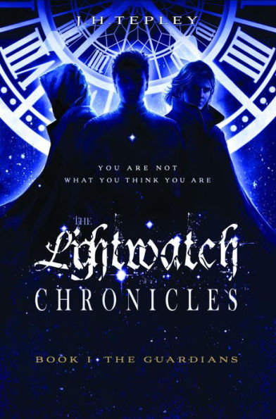 The Lightwatch Chronicles: The Guardians (Book 1)