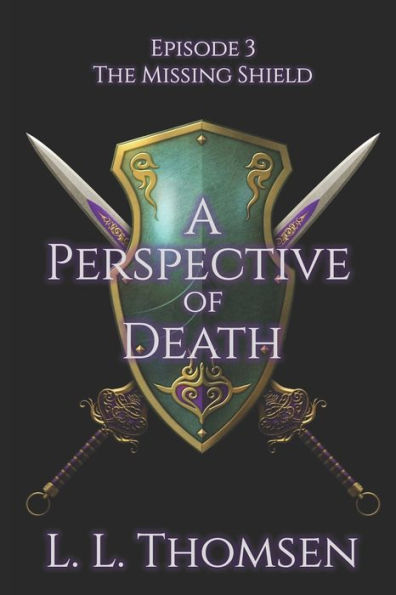 A Perspective of Death: The Missing Shield, Episode 3