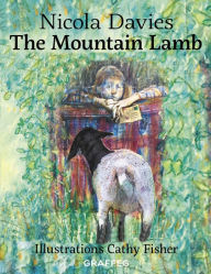 Title: The Mountain Lamb, Author: Nicola Davies