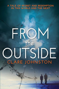 Title: From The Outside, Author: Clare Johnston