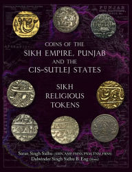 Forums books download Coins of the Sikh Empire, Punjab and the Cis-Sutlej States: Sikh Religious Tokens