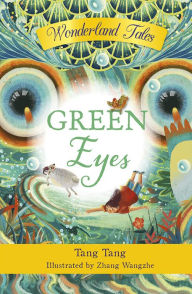 Title: Green Eyes, Author: Tang Tang