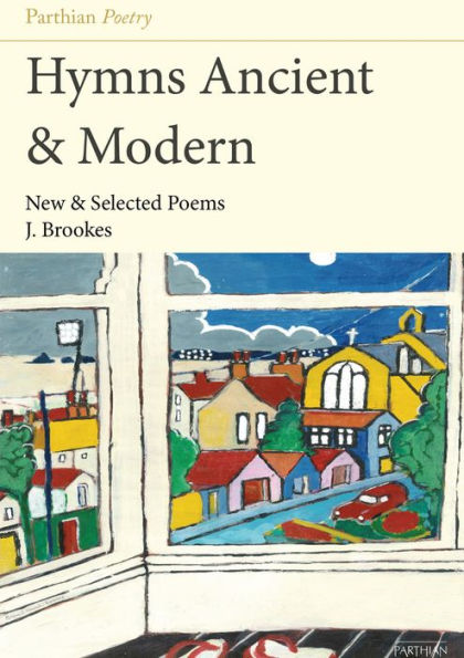 Hymns Ancient & Modern: New & Selected Poems