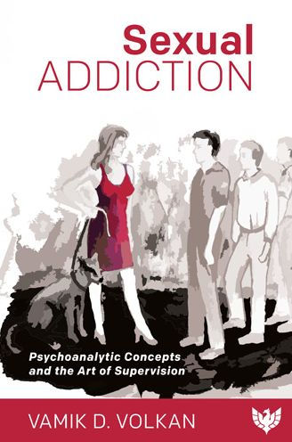 Sexual Addiction: Psychoanalytic Concepts and the Art of Supervision