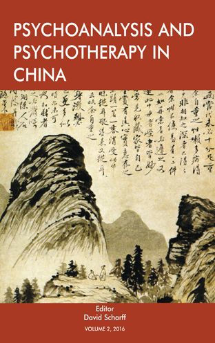 Psychoanalysis and Psychotherapy in China: Volume 2