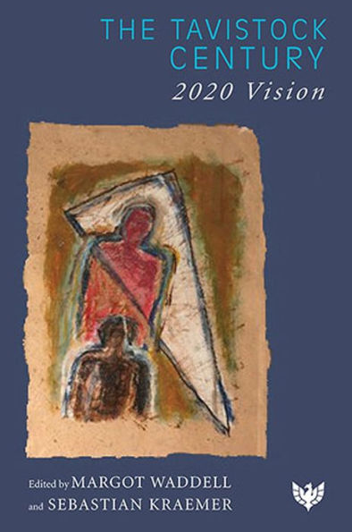 The Tavistock Century: 2020 Vision