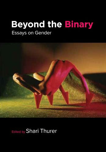 Beyond the Binary: Essays on Gender