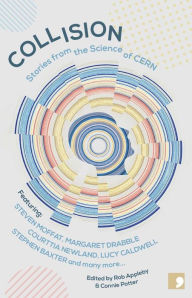 Ebook for mobile free download Collision: Stories From the Science of CERN