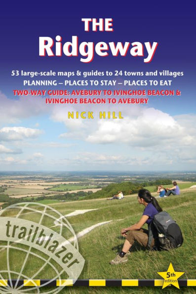 The Ridgeway: Planning, Places to Stay, Places to Eat; includes 53 maps large-scale walking maps