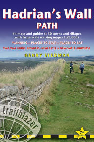 Online audio books for free download Hadrian's Wall Path: British Walking Guide: Two-way: Bowness-Newcastle-Bowness - 64 Large-Scale Walking Maps (1:20,000) & Guides to 30 Towns & Villages - Planning, Places to Stay, Places to Eat DJVU by Henry Stedman, Henry Stedman (English literature)