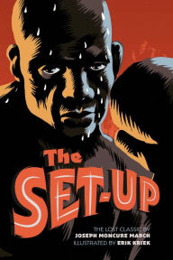 Title: The Set-Up: The Lost Classic by the Author of 'The Wild Party', Author: Joseph Moncure March