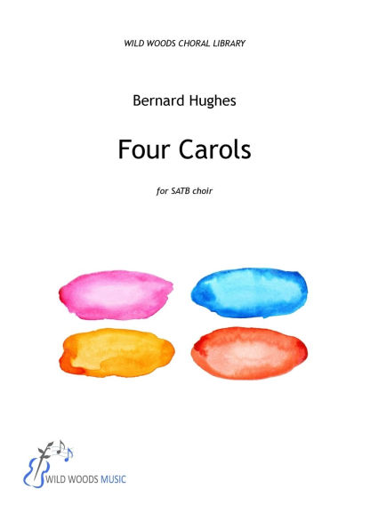 Bernard Hughes: Four Carols