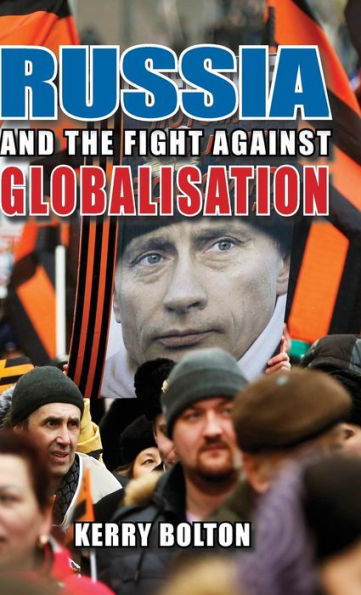 Russia and the Fight Against Globalisation