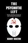 The Psychotic Left: From Jacobin France to the Occupy Movement