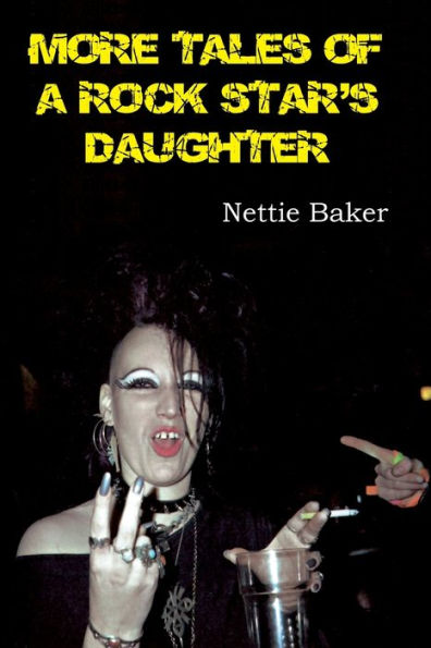 More Tales of a Rock Star's Daughter