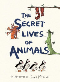 Free ipod book downloads The Secret Lives of Animals by Greg McLeod  9781912785230 English version